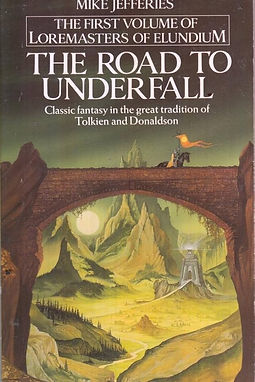 THE ROAD TO UNDERFALL - MIKE JEFFERIES