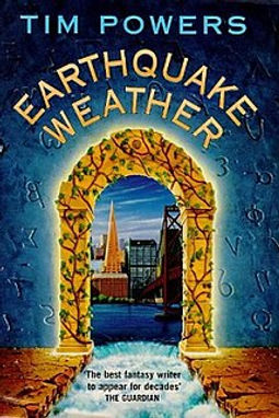 EARTHQUAKE WEATHER - TIM POWERS