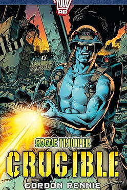 ROGUE TROOPER CRUCIBLE - GORDON RENNIE