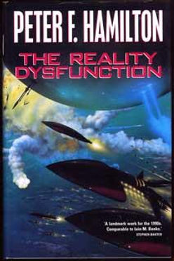 THE REALITY DYSFUNCTION - PETER HAMMILTON