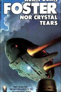 NOR CRYSTAL TEARS - ALAN DEAN FOSTER