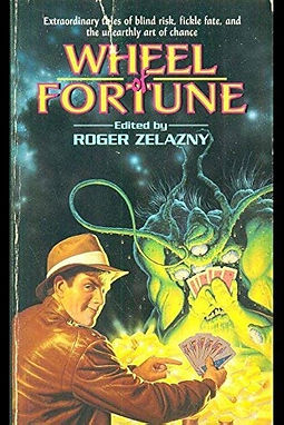 WHEEL OF FORTUNE - ROGER ZELAZNY
