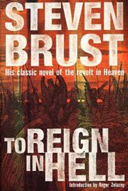 TO REIGN IN HELL - STEVEN BRUST