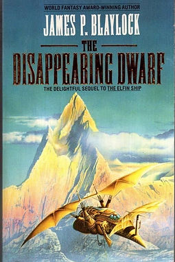 THE DISAPPEARING DWARF - JAMES BLAYLOCK