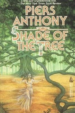SHADE OF THE TREE- PIERS ANTHONY