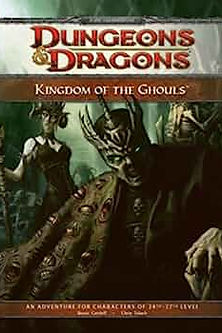 DUNGEONS & DRAGONS 4th ED - KINGDOM OF THE GHOULS
