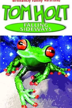 FALLING SIDEWAYS - TOM HOLT