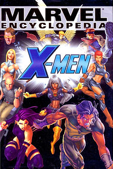THE X-MEN: MARVEL ENCYCLOPEDIA