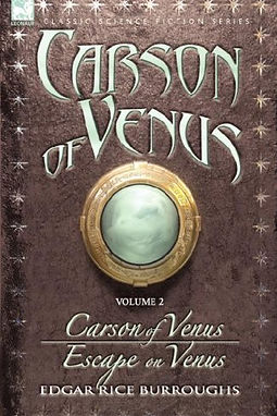 CARSON OF VENUS VOLUME 2 - EDGAR RICE BURROUGHS