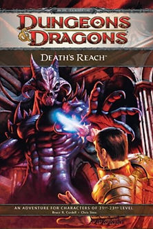 DUNGEONS & DRAGONS 4th ED - DEATH'S REACH