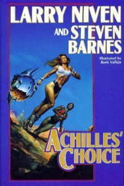 ACHILLES' CHOICE - LARRY NIVEN