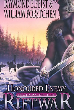 HONOURED ENEMY LEGENDS OF THE RIFT WAR - RAYMOND FEIST
