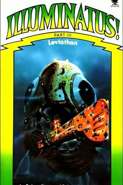 ILLUMINATUS! 3 LEVIATHAN - ROBERT SHEA