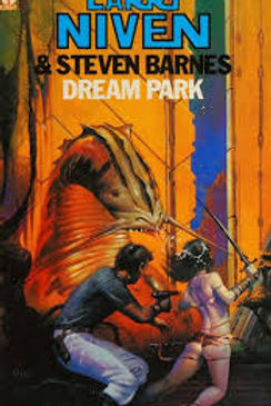 DREAM PARK - LARRY NIVEN & STEVEN BARNES