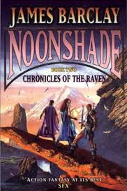 CHRONICLES OF THE RAVEN 2 MOONSHADE - JAMES BARCLAY