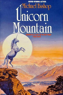 UNICORN MOUNTAIN - MICHAEL BISHOP