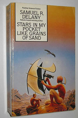 STARS IN MY POCKET LIKE GRAINS OF SAND - SAMUEL DELANY
