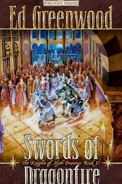 THE KNIGHTS OF MYTH DRANNOR 2SWORDS OF DRAGONFIRE - ED GREENWOOD