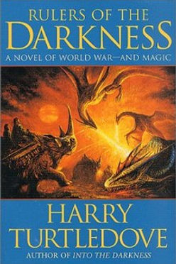 RULERS OF THE DARKNESS - HARRY TURTLEDOVE