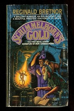SCHIMMELHORN'S GOLD - REGINALD BRETNOR