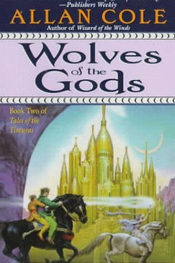 WOLVES OF THE GODS - ALLAN COLE