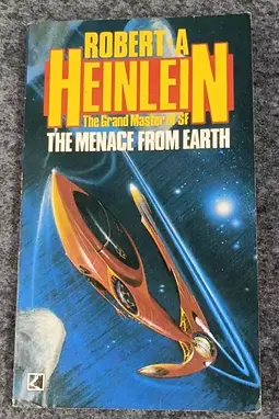 THE MENACE FROM EARTH - ROBERT HEINLEIN