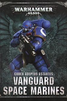 WARHAMMER 40K VANGUARD SPACE MARINES