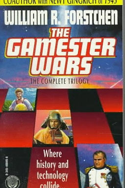 THE GAMESTER WARS - WILLIAM FORSTCHEN