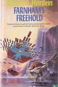 FARNHAM'S FREEHOLD - ROBERT HEINLEIN
