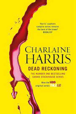 DEAD RECKONING - CHARLAINE HARRIS