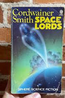 SPACE LORDS - CORDWAINER SMITH