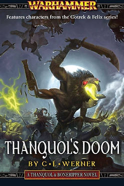 THANQUOL'S DOOM - CL WERNER