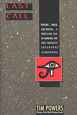 LAST CALL - TIM POWERS