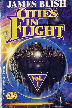 CITIES IN FLIGHT 1 - JAMES BLISH