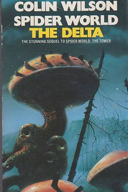THE DELTA SPIDER WORLD - COLIN WILSON