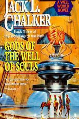 THE WATCHERS AT THE WELL TRILOGY - JACK CHALKER