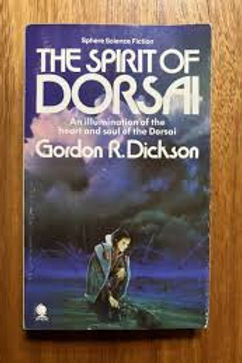 THE SPIRIT OF DORSAI - GORDON R DICKSON