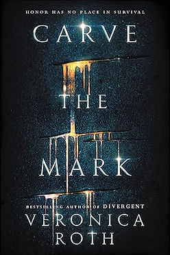 CARVE THE MARK - ROTH