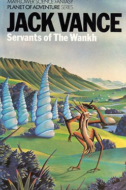 SERVANTS OF THE WANKH - JACK VANCE