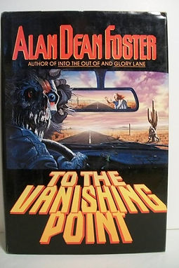 TO THE VANISHING POINT - ALAN DEAN FOSTER