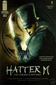 HATTER M THE LOOKING GLASS WARS #1