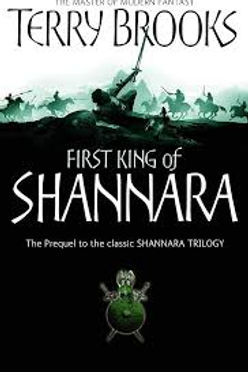 FIRST KING OF SHANNARA - TERRY BROOKS