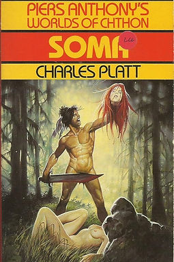 PIERS ANTHONY'S WORLDS OF CHTHON SOMA CHARLES PLATT
