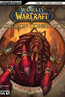 WORLD OF WARCRAFT DUNGEON COMPANION