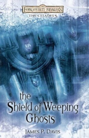 The Shield of Weeping Ghosts - James Davis