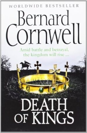 Death of Kings Cornwell Bernard