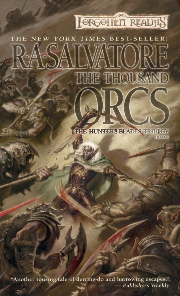 The Thousand Orcs (The Hunter's Blade 1) - Salvatore
