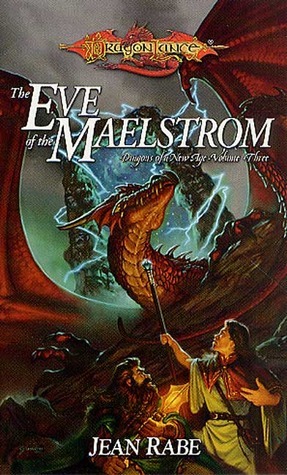 The Eve of the maelstrom - Jean Rabe