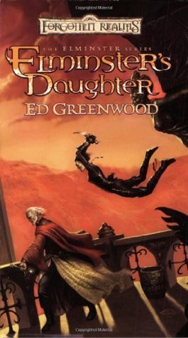 Elminster's Daughter - Ed Greenwood