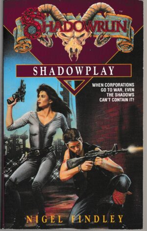 Shadowrun Shadowplay - Nigel Findley